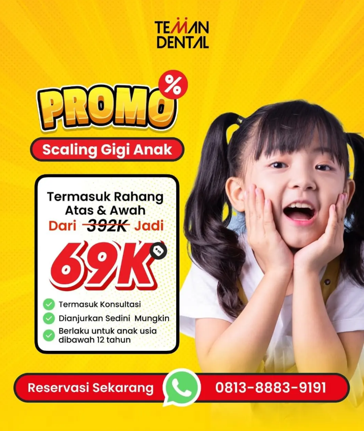 Promo Scalling Gigi Anak